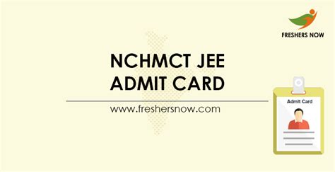 nta admit card release date for nchmct jee