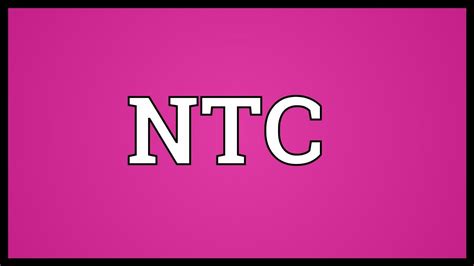 ntc meaning medical