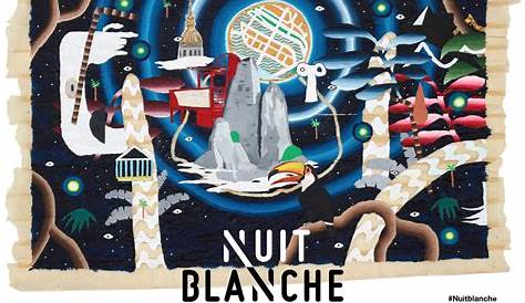 Nuit Blanche Paris 2018 Programme Une 17e édition Orchestrée Par Gaël