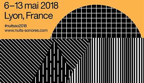 [Festival] Programmation des Nuits Sonores 2018 / les
