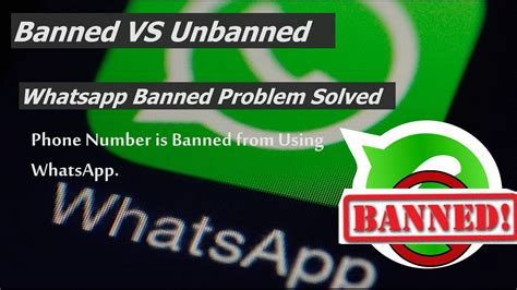 number is banned from using whatsapp contact support for help