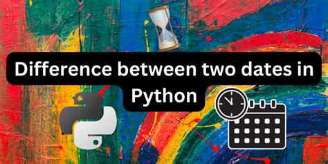number of days difference between two dates python
