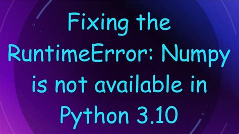 numpy is not available