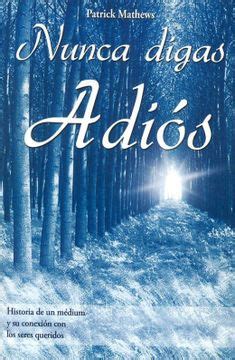 Nunca Digas Adios Libro Trending