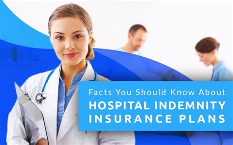 Facts You Should Know About Hospital Indemnity Insurance Plans