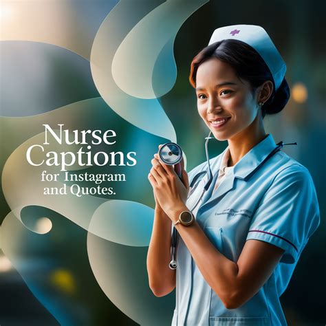 Nurse Captions Inspiration