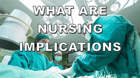 nursing implications means