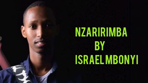 nzaririmba by israel mbonyi lyrics