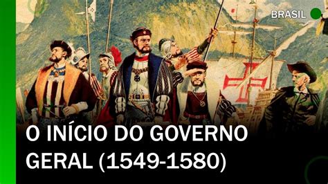 o governo geral no brasil