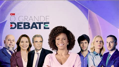 o grande debate cnn brasil
