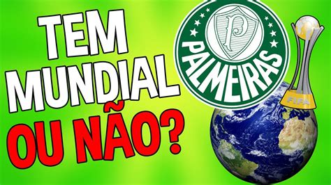 o palmeiras tem mundial