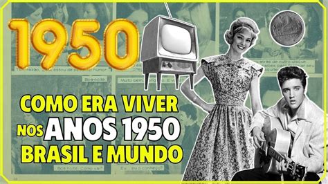 o que aconteceu no ano de 1950