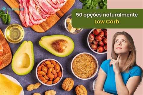 O Que Comer Low Carb