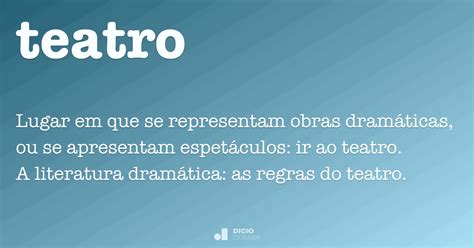 o que significa a palavra teatro