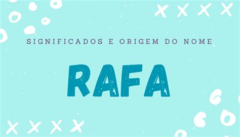 o que significa o nome rafa