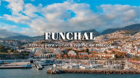 o que visitar funchal