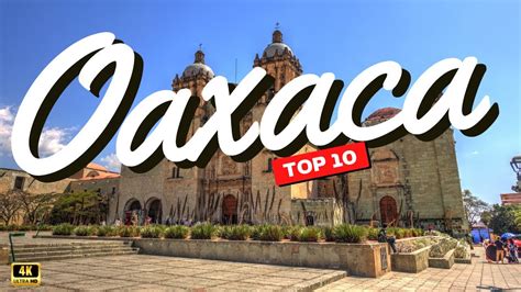 Oaxaca Top 10