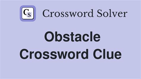Obstacle Crossword
