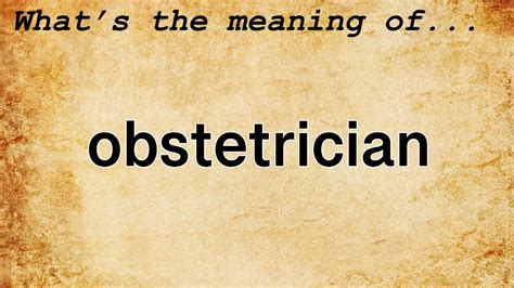 obstetrician meaning