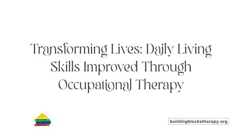 Occupational Therapy for Improved Daily Functioning