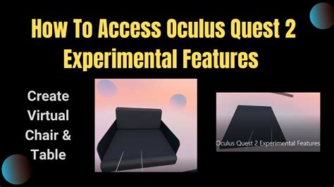 Oculus Quest 2 Experimental Features