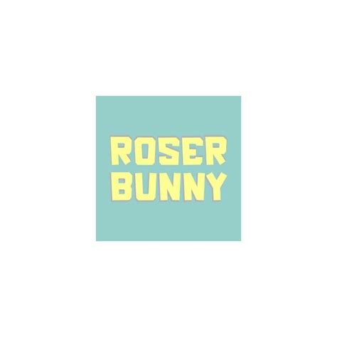 of roser bunny