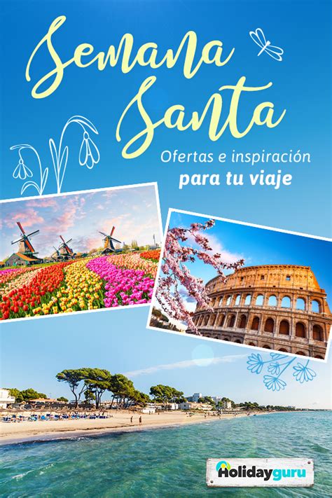 ofertas vacaciones semana santa 2024