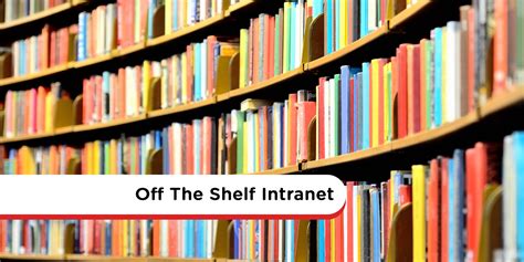 Off The Shelf Intranet Software