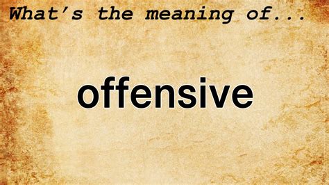 offensive meaning