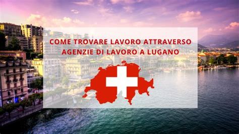 offerte di lavoro lugano svizzera