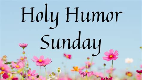 offertory prayer for holy humor sunday
