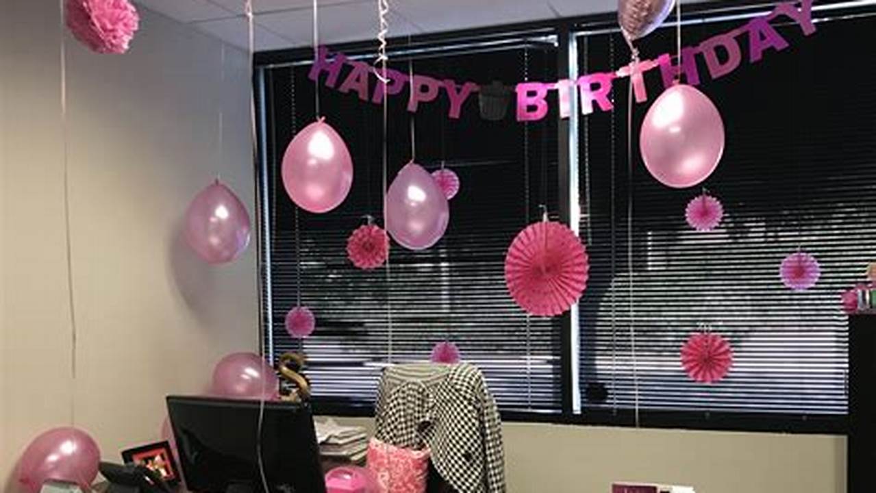 Office Birthday Decorations: A Complete Guide to Create a Memorable Celebration