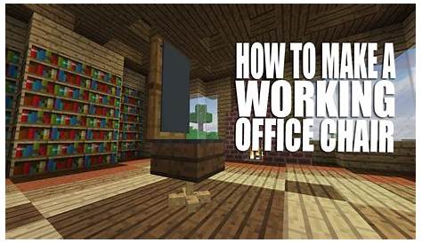 Minecraft How To Make A Working Office Chair No Mods, No Addons