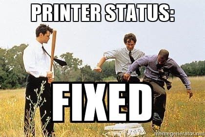 office space meme printer