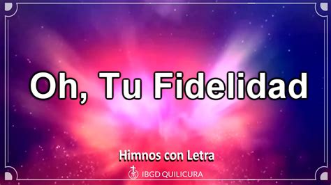 oh tu fidelidad cancion with lyrics