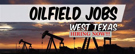 Oil Field Jobs In West Texas: What You Need To Know In 2023