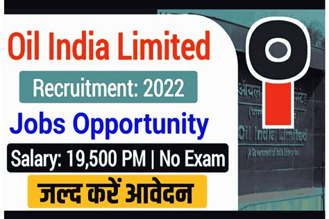 Oil India Limited Recruitment 2022- Last Date To Apply