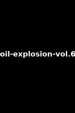 oil explosion 6
