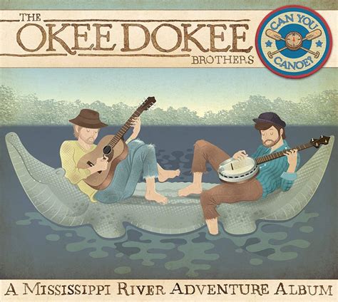 The Okee Dokee Brothers Can You Canoe? Kid's CD Review Out With The