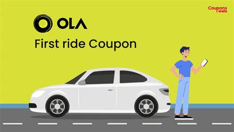 Ola First Ride Coupons: How To Get The Best Deals On Your First Ride In 2023