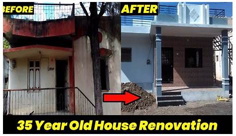 Old House Renovation Ideas India Old Home Redesign Tips