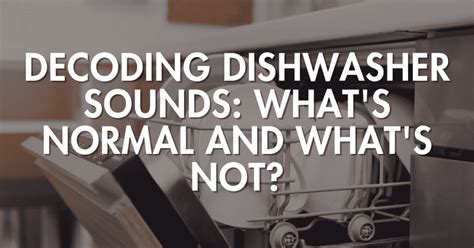 Old Dishwasher Sounds