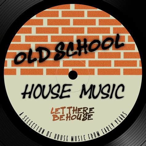 old school house music list