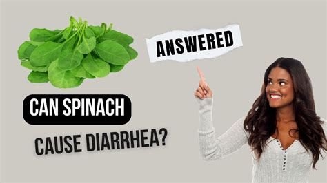 Old Spinach Diarrhea