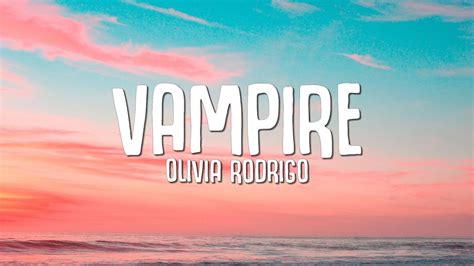 olivia rodrigo vampire song lyrics