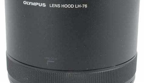 Olympus 40 150 F28 Lens Hood OLYMPUS LH76 For Micro Four Thirds ED