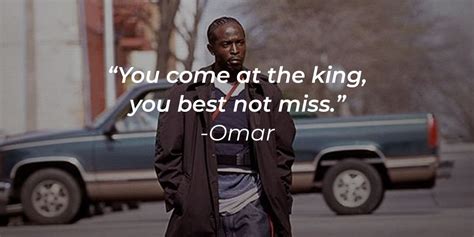 Omar Quote The Wire