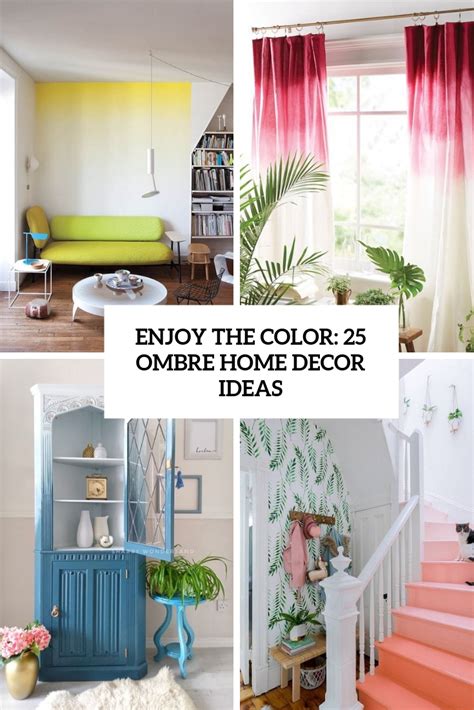 Enjoy The Color 25 Ombre Home Decor Ideas DigsDigs