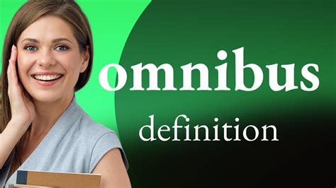omnibus meaning in court