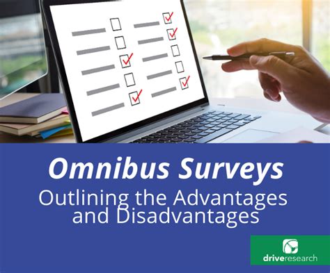 omnibus survey advantages disadvantages